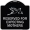 Signmission Reserved for Expecting Mothers Heavy-Gauge Aluminum Architectural Sign, 18" L, 18" H, BS-1818-23198 A-DES-BS-1818-23198 - alternate 1